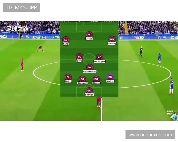 2018年曼城与切尔西对决全方位分析及战术解读