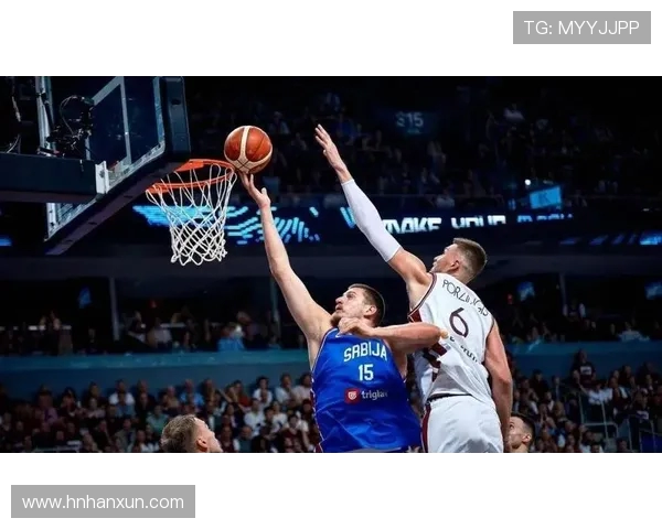 东契奇与约基奇激战国际赛斯洛文尼亚险胜塞尔维亚夺冠之路 东契奇与约基奇激战国际赛斯洛文尼亚险胜塞尔维亚夺冠之路