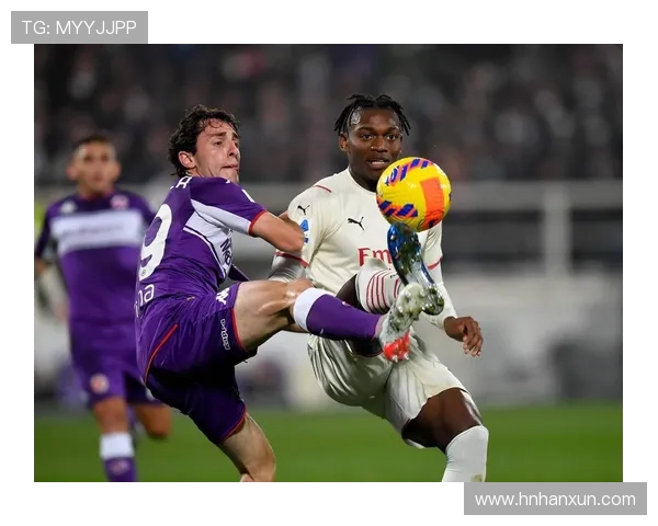 米兰与佛罗伦萨队激战正酣谁能在意甲赛场笑到最后